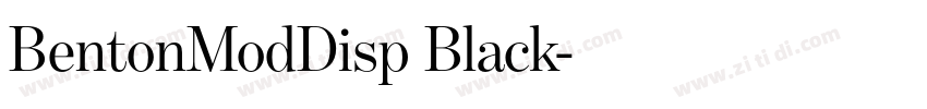 BentonModDisp Black字体转换